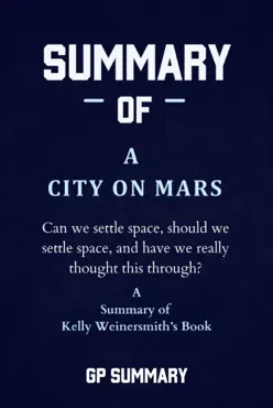 summary of a city on mars by kelly weinersmith book cover image