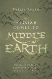 The Messiah Comes to Middle-Earth synopsis, comments