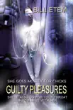 Guilty Pleasures synopsis, comments