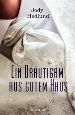 ein bräutigam aus gutem haus book cover image