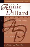 The Annie Dillard Reader synopsis, comments