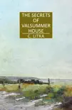 The Secrets of Valsummer House synopsis, comments