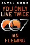 You Only Live Twice synopsis, comments