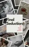 Final Seduction synopsis, comments