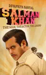 Salman Khan synopsis, comments