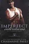 Imperfect Intentions synopsis, comments