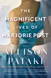 The Magnificent Lives of Marjorie Post synopsis, comments