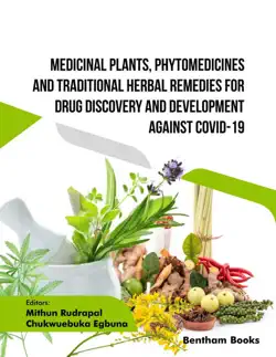 medicinal plants, phytomedicines and traditional herbal remedies for drug discovery and development against covid-19 book cover image
