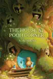 The House at Pooh Corner synopsis, comments