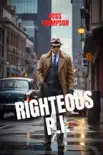 Righteous P.I. synopsis, comments