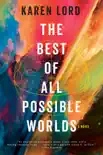 The Best of All Possible Worlds sinopsis y comentarios