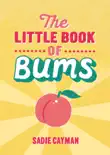 The Little Book of Bums synopsis, comments