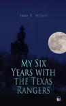 My Six Years with the Texas Rangers sinopsis y comentarios