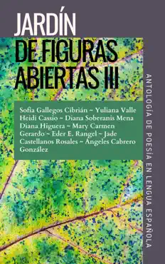 jardín de figuras abiertas iii. antología de poesía en lengua española, de varios autores imagen de la portada del libro