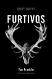 Furtivos synopsis, comments