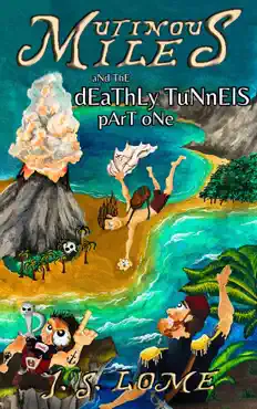mutinous miles and the deathly tunnels book cover image