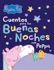 Peppa Pig. Recopilatorio de cuentos - Cuentos para las buenas noches con Peppa sinopsis y comentarios