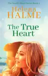 The True Heart synopsis, comments