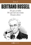 Bertrand Russell: 3 em 1 sinopsis y comentarios