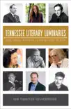 Tennessee Literary Luminaries synopsis, comments