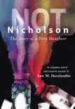 Not Nicholson synopsis, comments