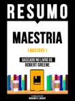 Resumo - Maestria (Mastery) - Baseado No Livro De Robert Greene sinopsis y comentarios