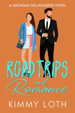 roadtrips and romance: a second chance high school crush romance book cover image