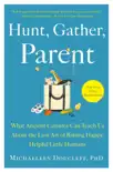 Hunt, Gather, Parent synopsis, comments