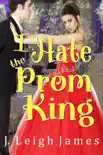 I Hate the Prom King synopsis, comments