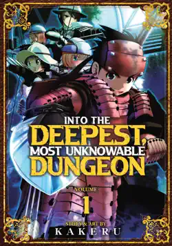 into the deepest, most unknowable dungeon vol. 1 book cover image