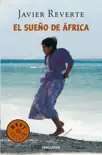 El sueño de África (Trilogía de África 1) sinopsis y comentarios
