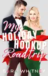 My Holiday Hookup Road Trip synopsis, comments