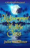 Midsummer Midlife Crisis synopsis, comments