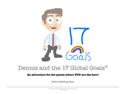 dennis and the 17 global goals book cover image