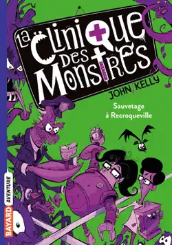 la clinique des monstres, tome 02 book cover image