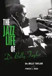 The Jazz Life of Dr. Billy Taylor synopsis, comments