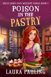 Poison in the Pastry synopsis, comments