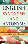 English Synonyms and Antonyms synopsis, comments