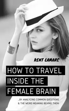 how to travel inside the female brain book cover image