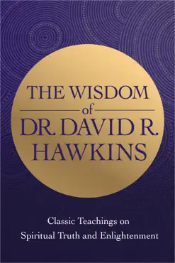 the wisdom of dr. david r. hawkins book cover image