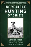 Incredible Hunting Stories synopsis, comments