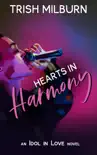 Hearts in Harmony: An Idol in Love K-Pop Romance sinopsis y comentarios