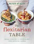 The Flexitarian Table sinopsis y comentarios