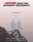 Lovers From Two Different Continents synopsis, comments