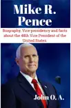 Mike R. Pence synopsis, comments