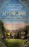 Mydworth - Mord im Landhaus synopsis, comments