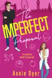 The Imperfect Proposal synopsis, comments