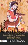 Translations of Shakuntala and Other Works synopsis, comments