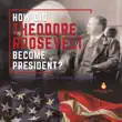 How Did Theodore Roosevelt Become President? Roosevelt Biography Grade 6 Children's Biographies sinopsis y comentarios