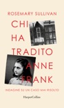 Chi ha tradito Anne Frank book summary, reviews and downlod